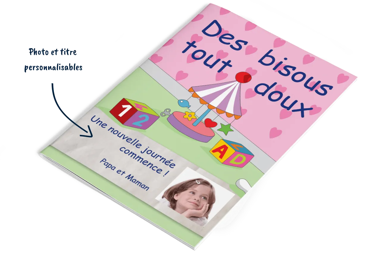 Des bisous tout doux (version fille) - Créez mon livre